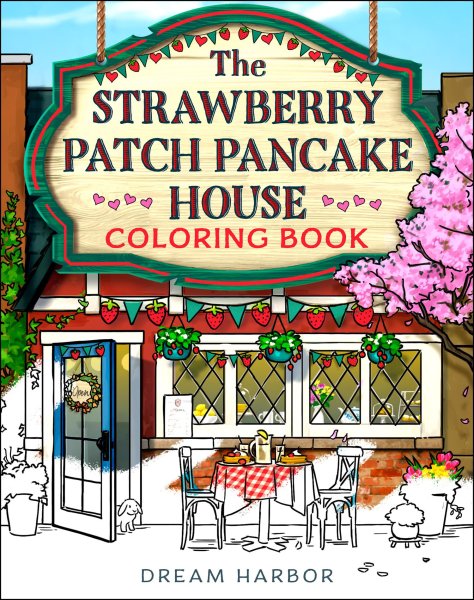 Buchcover: The Strawberry Patch Pancake House Coloring Book