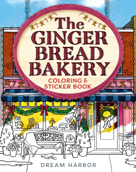 Buchcover: The Gingerbread Bakery Coloring and Sticker Book
