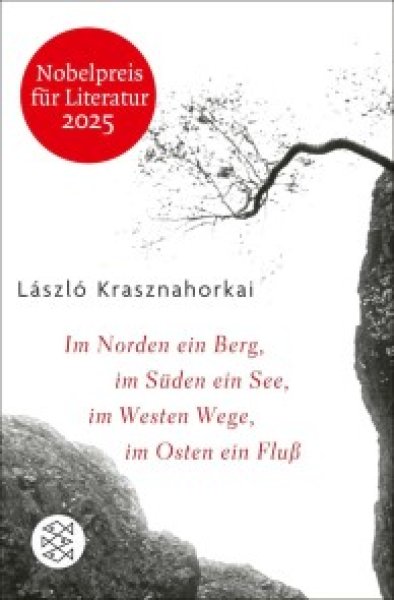 Buchcover: Im Norden ein Berg, im Süden ein See, im Westen Wege, im Osten ein Fluss Buchcover: Im Norden ein Berg, im Süden ein See, im Westen Wege, im Osten ein Fluss