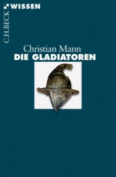 Buchcover: Die Gladiatoren Buchcover: Die Gladiatoren