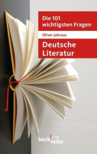 Buchcover: Die 101 wichtigsten Fragen: Deutsche Literatur Buchcover: Die 101 wichtigsten Fragen: Deutsche Literatur