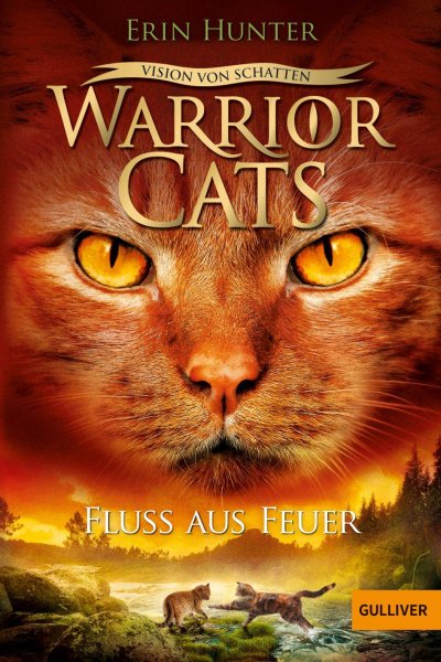 Buchcover: Warrior Cats - Vision von Schatten. Fluss aus Feuer