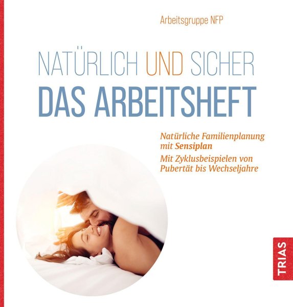 Buchcover: Natürlich und sicher - Das Arbeitsheft Buchcover: Natürlich und sicher - Das Arbeitsheft