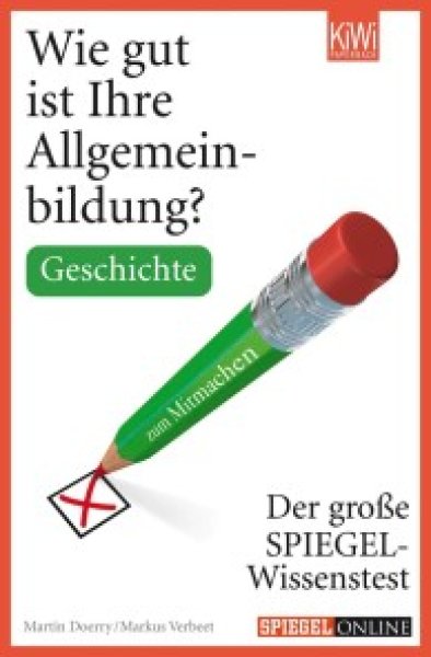 Buchcover: Wie gut ist Ihre Allgemeinbildung? Geschichte Buchcover: Wie gut ist Ihre Allgemeinbildung? Geschichte