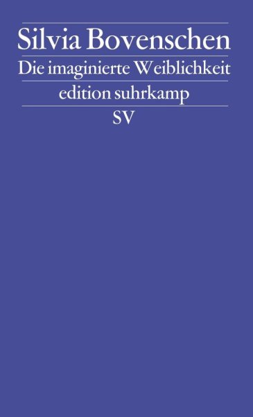 Buchcover: Die imaginierte Weiblichkeit