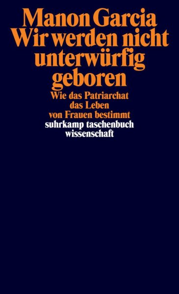 Buchcover: Wir werden nicht unterwürfig geboren
