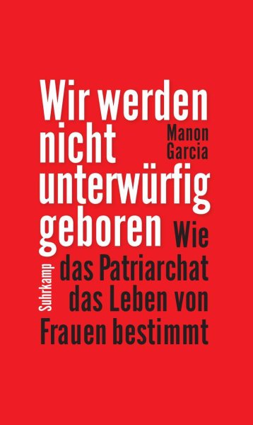 Buchcover: Wir werden nicht unterwürfig geboren Buchcover: Wir werden nicht unterwürfig geboren