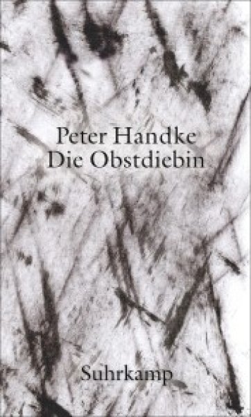 Buchcover: Die Obstdiebin oder Einfache Fahrt ins Landesinnere Buchcover: Die Obstdiebin oder Einfache Fahrt ins Landesinnere