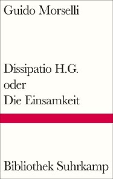 Buchcover: Dissipatio H.G. oder Die Einsamkeit
