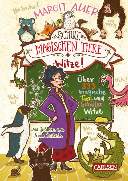 Buchcover: Die Schule der magischen Tiere: Witze! - Über 333 magische Tier- und Schülerwitze