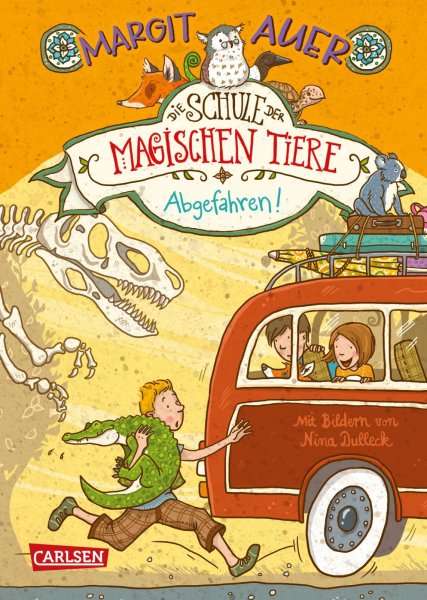 Buchcover: Die Schule der magischen Tiere 04: Abgefahren!