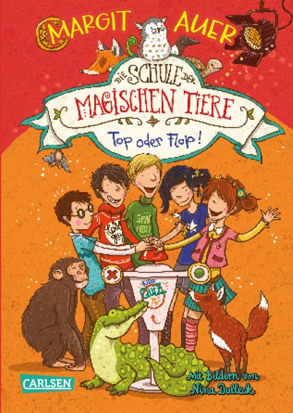 Buchcover: Die Schule der magischen Tiere 05: Top oder Flop!