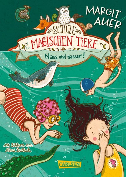 Buchcover: Die Schule der magischen Tiere 06: Nass und nasser