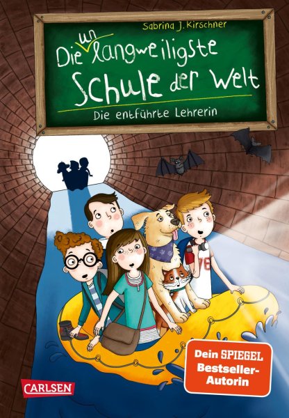 Buchcover: Die unlangweiligste Schule der Welt 3: Die entführte Lehrerin