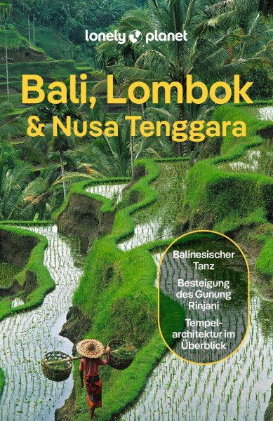 Buchcover: LONELY PLANET Reiseführer Bali, Lombok & Nusa Tenggara Buchcover: LONELY PLANET Reiseführer Bali, Lombok & Nusa Tenggara