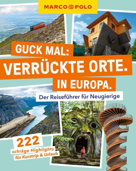 Buchcover: MARCO POLO Guck mal: Verrückte Orte. In Europa.