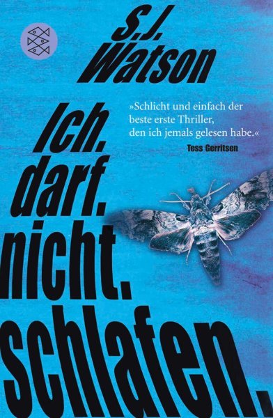 Buchcover: Ich. Darf. Nicht. Schlafen. Buchcover: Ich. Darf. Nicht. Schlafen.