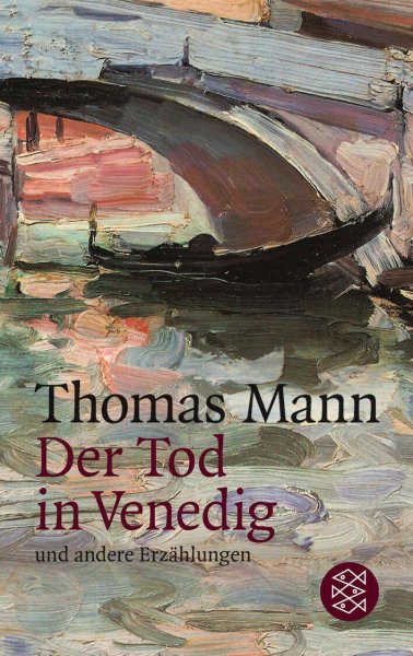 Buchcover: Der Tod in Venedig und andere Erzählungen Buchcover: Der Tod in Venedig und andere Erzählungen