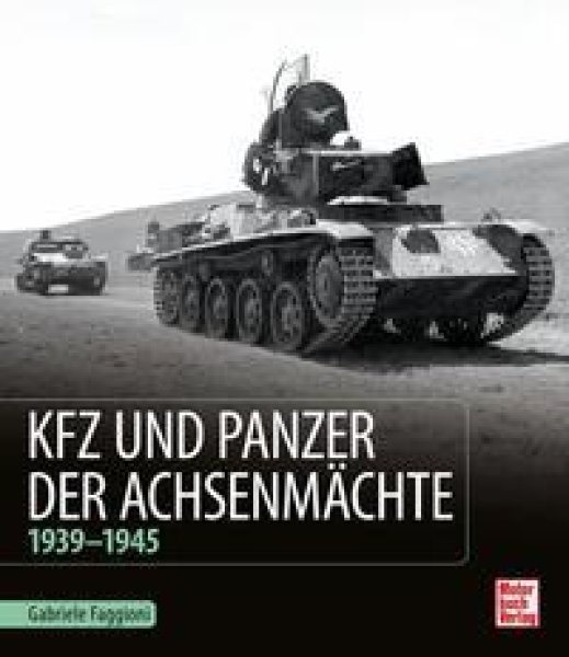 Buchcover: Kfz und Panzer der Achsenmächte Buchcover: Kfz und Panzer der Achsenmächte