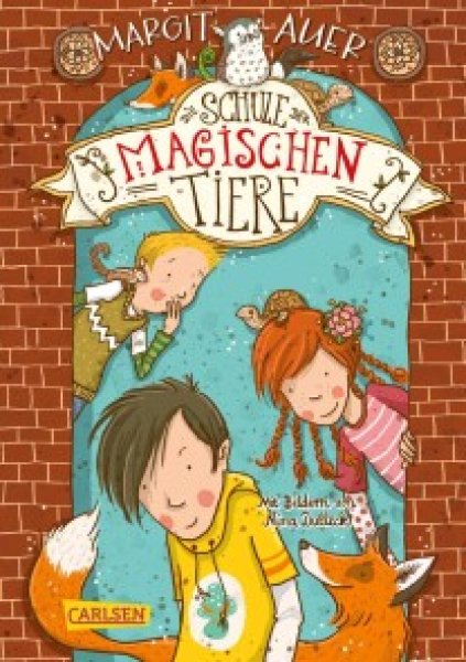 Buchcover: Die Schule der magischen Tiere Erstausstattung 1: Die Schule der magischen Tiere Buchcover: Die Schule der magischen Tiere Erstausstattung 1: Die Schule der magischen Tiere