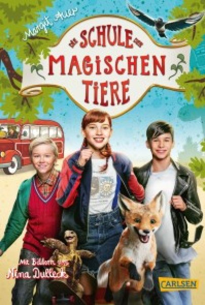 Buchcover: Die Schule der magischen Tiere Erstausstattung: Das Buch zum Film