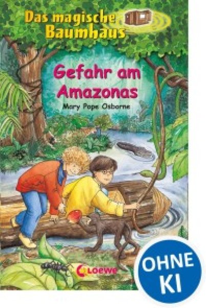 Buchcover: Das magische Baumhaus (Band 6) - Gefahr am Amazonas