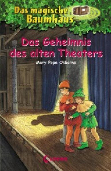 Buchcover: Das magische Baumhaus (Band 23) - Das Geheimnis des alten Theaters Buchcover: Das magische Baumhaus (Band 23) - Das Geheimnis des alten Theaters