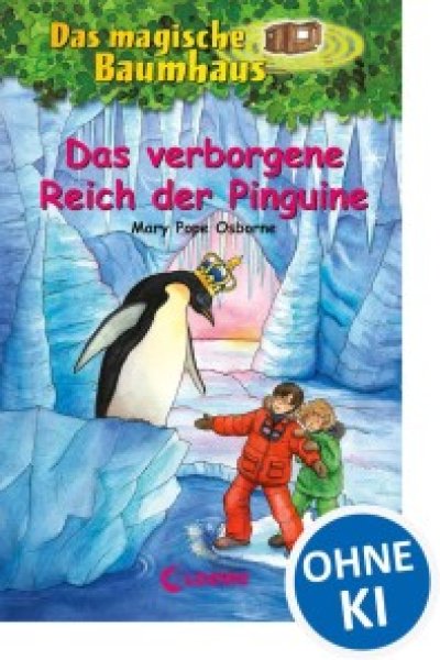 Buchcover: Das magische Baumhaus (Band 38) - Das verborgene Reich der Pinguine Buchcover: Das magische Baumhaus (Band 38) - Das verborgene Reich der Pinguine