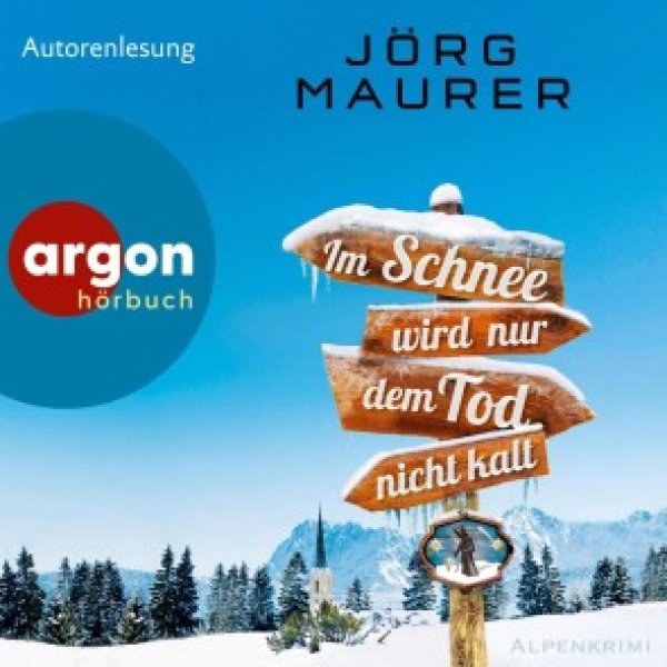 Buchcover: Im Schnee wird nur dem Tod nicht kalt
