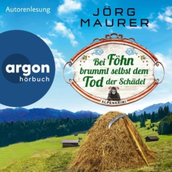 Buchcover: Bei Föhn brummt selbst dem Tod der Schädel Buchcover: Bei Föhn brummt selbst dem Tod der Schädel