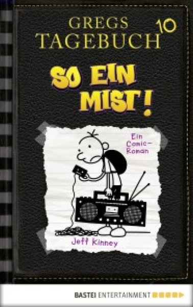 Buchcover: Gregs Tagebuch 10 - So ein Mist! Buchcover: Gregs Tagebuch 10 - So ein Mist!