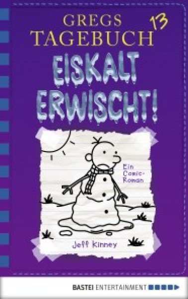 Buchcover: Gregs Tagebuch 13 - Eiskalt erwischt! Buchcover: Gregs Tagebuch 13 - Eiskalt erwischt!