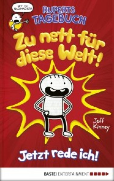 Buchcover: Ruperts Tagebuch - Zu nett für diese Welt! Buchcover: Ruperts Tagebuch - Zu nett für diese Welt!