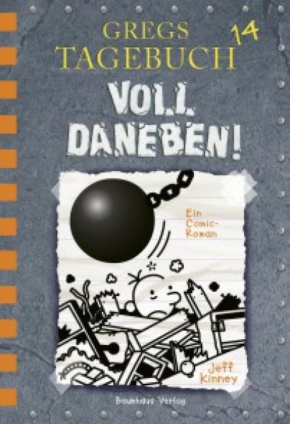 Buchcover: Gregs Tagebuch 14 - Voll daneben! Buchcover: Gregs Tagebuch 14 - Voll daneben!