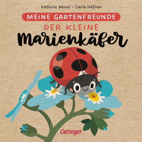 Buchcover: Meine Gartenfreunde. Der kleine Marienkäfer Buchcover: Meine Gartenfreunde. Der kleine Marienkäfer
