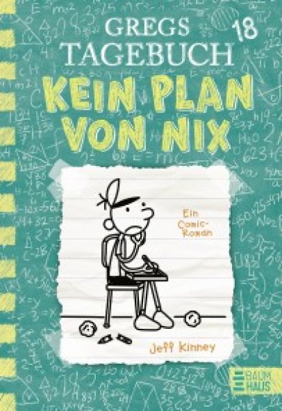 Buchcover: Gregs Tagebuch 18 - Kein Plan von nix Buchcover: Gregs Tagebuch 18 - Kein Plan von nix