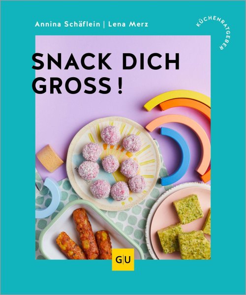Buchcover: Snack dich groß! Buchcover: Snack dich groß!