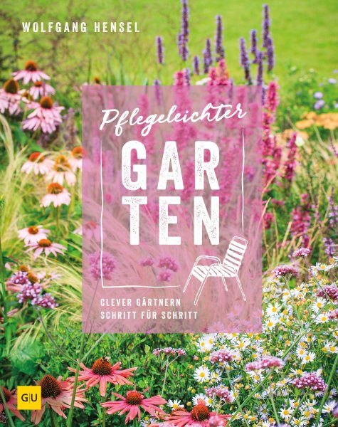 Buchcover: Pflegeleichter Garten Buchcover: Pflegeleichter Garten