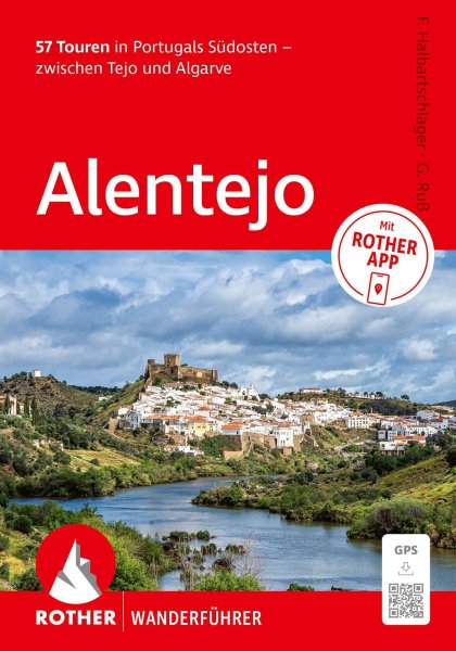 Buchcover: ROTHER Wanderführer Alentejo. 57 Touren in Portugals Südosten - zwischen Tejo und Algarve