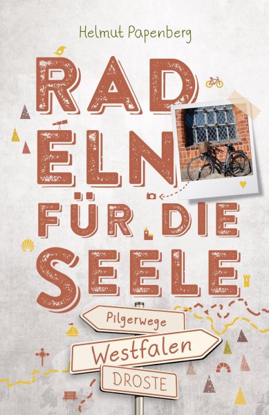 Buchcover: Westfalen - Pilgerwege. Radeln für die Seele