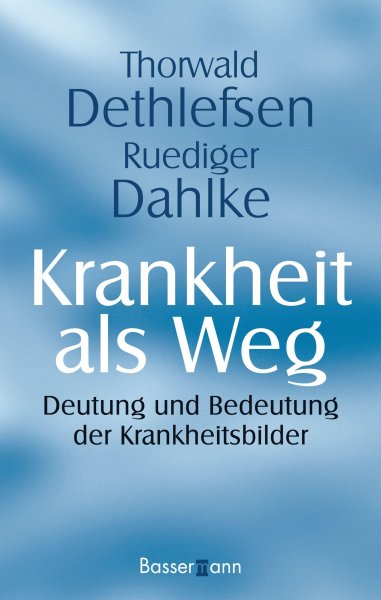 Buchcover: Krankheit als Weg Buchcover: Krankheit als Weg