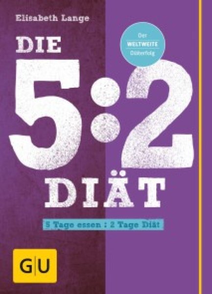 Buchcover: Die 5:2-Diät Buchcover: Die 5:2-Diät