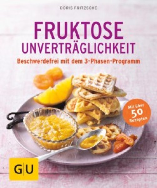 Buchcover: Fruktose-Unverträglichkeit Buchcover: Fruktose-Unverträglichkeit