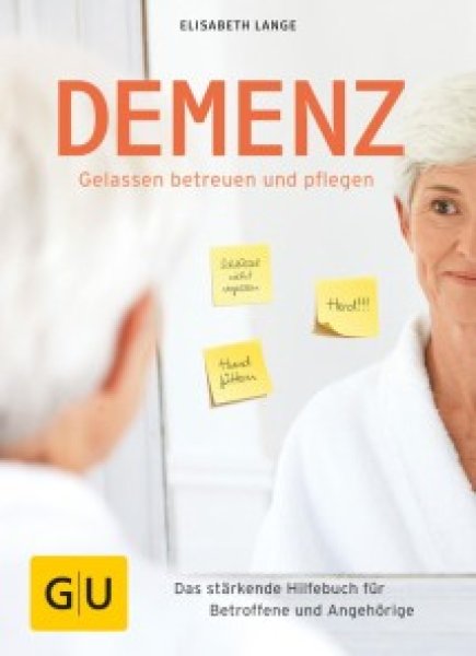 Buchcover: Demenz - gelassen betreuen und pflegen