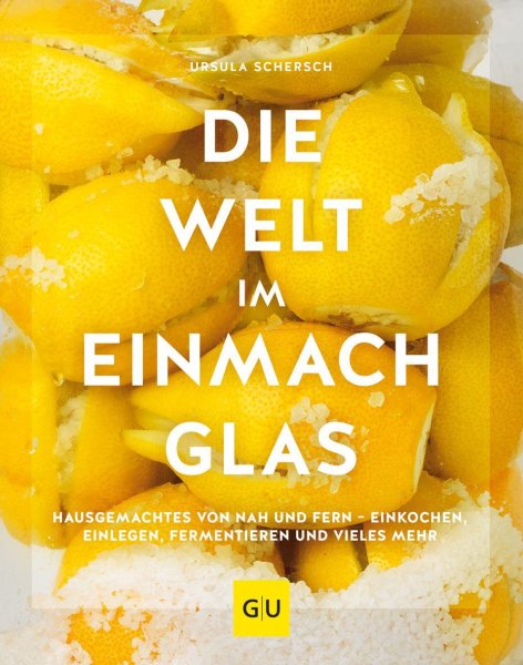 Buchcover: Die Welt im Einmachglas Buchcover: Die Welt im Einmachglas