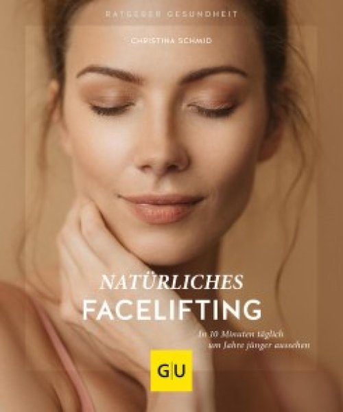 Buchcover: Natürliches Facelifting Buchcover: Natürliches Facelifting