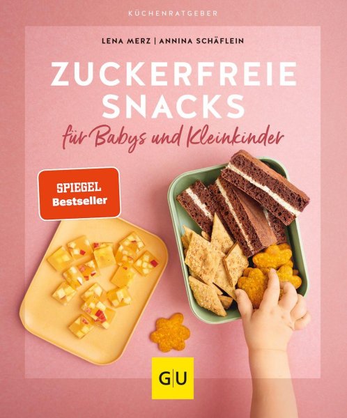 Buchcover: Zuckerfreie Snacks für Babys und Kleinkinder Buchcover: Zuckerfreie Snacks für Babys und Kleinkinder