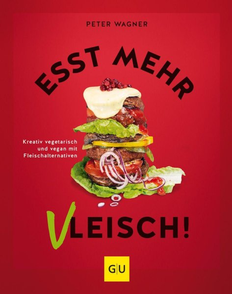 Buchcover: Esst mehr Vleisch! Buchcover: Esst mehr Vleisch!