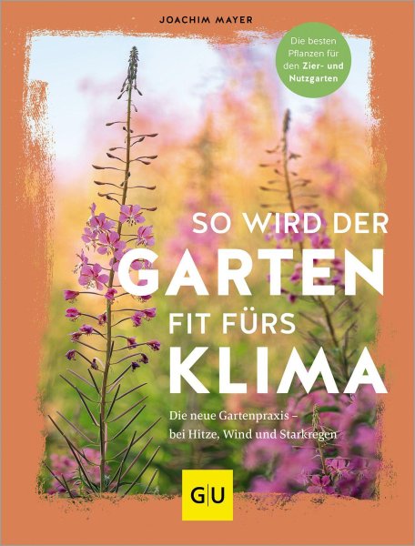 Buchcover: So wird der Garten fit fürs Klima