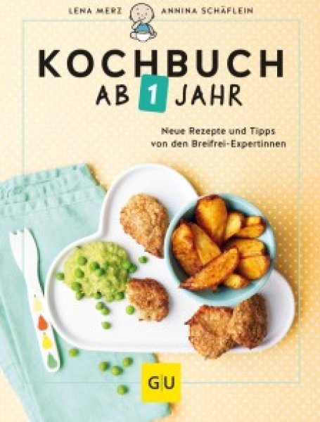Buchcover: Kochbuch ab 1 Jahr Buchcover: Kochbuch ab 1 Jahr